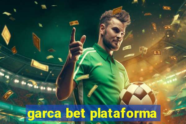 garca bet plataforma